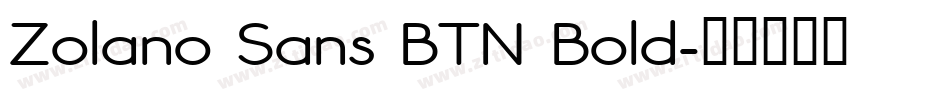 Zolano Sans BTN Bold字体转换